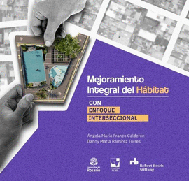 MEJORAMIENTO INTEGRAL DEL HABITÁT CON ENFOQUE INTERSECCIONAL