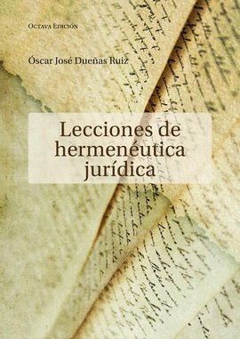 LECCIONES DE HERMENÉUTICA JURÍDICA 8ED