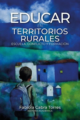 EDUCAR EN TERRITORIOS RURALES
