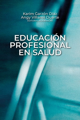 EDUCACIÓN PROFESIONAL EN SALUD
