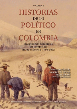 HISTORIAS DE LO POLÍTICO EN COLOMBIA