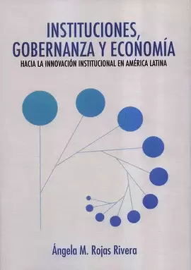 INSTITUCIONES, GOBERNANZA Y ECONOMÍA