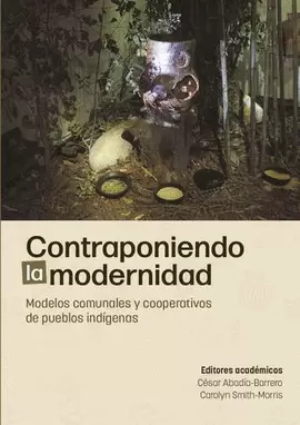 CONTRAPONIENDO LA MODERNIDAD