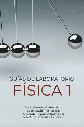 GUÍAS DE LABORATORIO FÍSICA 1