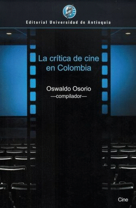 LA CRÍTICA DE CINE EN COLOMBIA