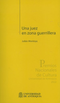 UNA JUEZ EN ZONA GUERRILLERA