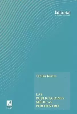 LAS PUBLICACIONES MÉDICAS POR DENTRO