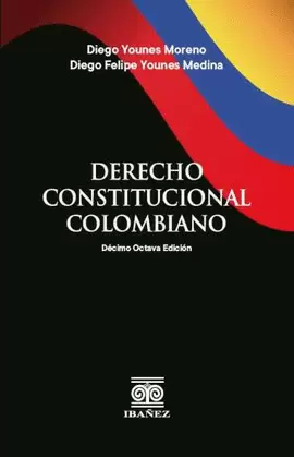 DERECHO CONSTITUCIONAL COLOMBIANO