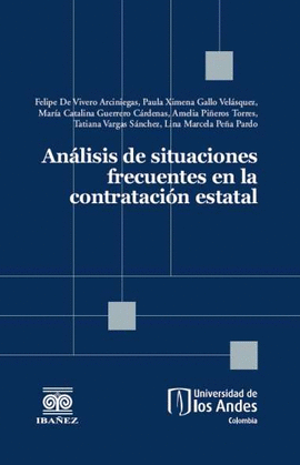 ANÁLISIS DE SITUACIONES FRECUENTES EN LA CONTRATACIÓN ESTATAL