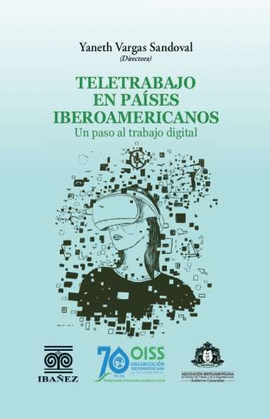 TELETRABAJO EN PAÍSES IBEROAMERICANOS. UN PASO AL TRABAJO DIGITAL