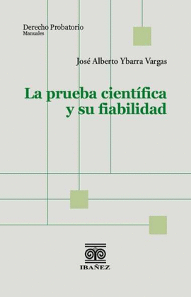 LA PRUEBA CIENTÍFICA Y SU FIABILIDAD