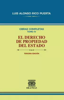 EL DERECHO DE PROPIEDAD DEL ESTADO 3° ED.