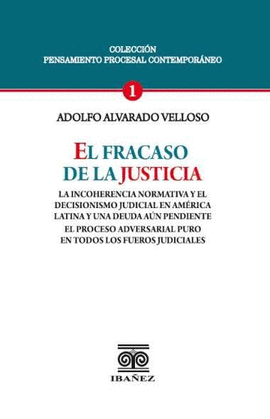 EL FRACASO DE LA JUSTICIA