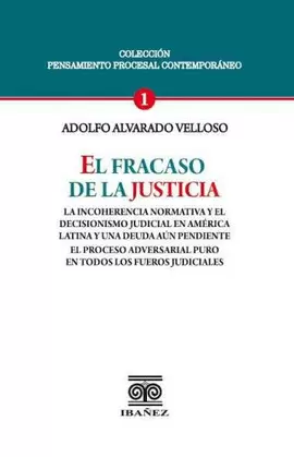 EL FRACASO DE LA JUSTICIA