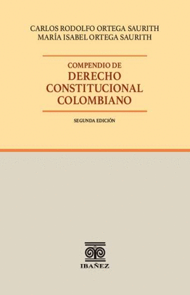 COMPENDIO DE DERECHO CONSTITUCIONAL COLOMBIANO