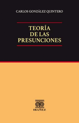 TEORÍA DE LAS PRESUNCIONES