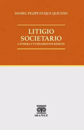 LITIGIO SOCIETARIO