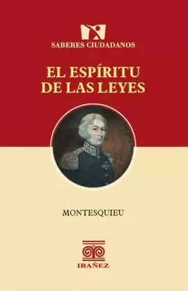 EL ESPÍRITU DE LAS LEYES
