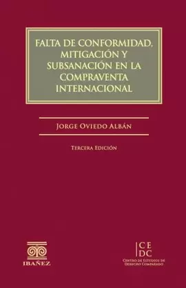 FALTA DE CONFORMIDAD, MITIGACIÓN Y SUBSANACIÓN EN LA COMPRAVENTA INTERNACIONAL