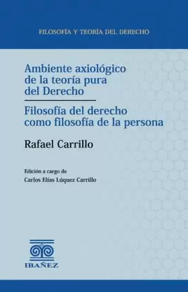 AMBIENTE AXIOLOGICO DE LA TEORIA PURA DEL DERECHO