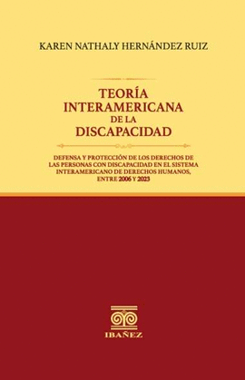 TEORÍA INTERAMERICANA DE LA DISCAPACIDAD