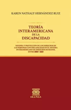 TEORÍA INTERAMERICANA DE LA DISCAPACIDAD