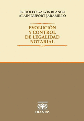 EVOLUCIÓN Y CONTROL DE LEGALIDAD NOTARIAL