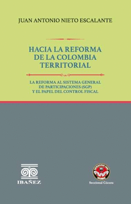 HACIA LA REFORMA DE LA COLOMBIA TERRITORIAL