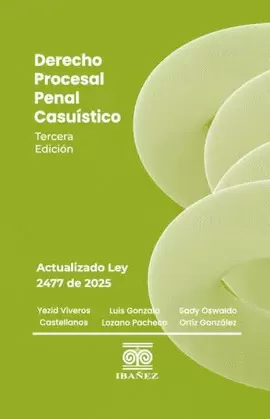 DERECHO PROCESAL PENAL CASUÍSTICO