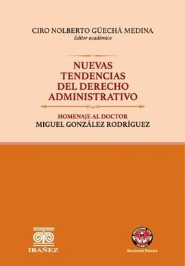 NUEVAS TENDENCIAS DEL DERECHO ADMINISTRATIVO