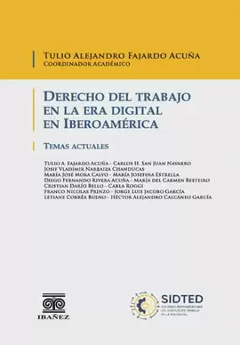 DERECHO DEL TRABAJO EN LA ERA DIGITAL EN IBEROAMÉRICA