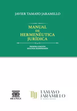 MANUAL DE HERMENÉUTICA JURÍDICA