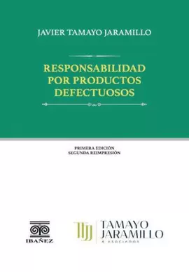RESPONSABILIDAD POR PRODUCTOS DEFECTUOSOS
