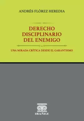 DERECHO DISCIPLINARIO DEL ENEMIGO