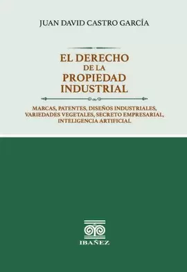 EL DERECHO DE LA PROPIEDAD INDUSTRIAL