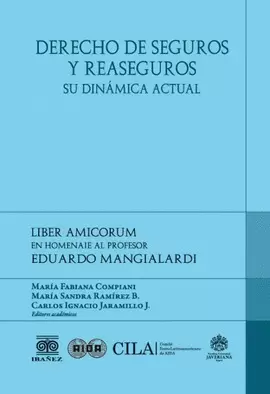 DERECHO DE SEGUROS Y REASEGUROS. SU DINÁMICA ACTUAL