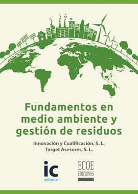 FUNDAMENTOS EN MEDIO AMBIENTE Y GESTIÓN DE RESIDUOS