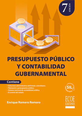 PRESUPUESTO PÚBLICO Y CONTABILIDAD GUBERNAMENTAL 7ED