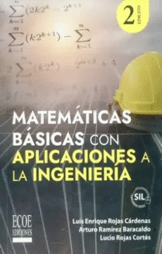 MATEMATICAS BASICAS CON APLICACIONES A LA INGENIERIA