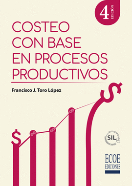 COSTEO CON BASE EN PROCESOS PRODUCTIVOS 4ED