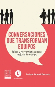 CONVERSACIONES QUE TRANSFORMAN EQUIPOS