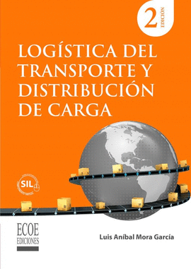 LOGÍSTICA DEL TRANSPORTE Y DISTRIBUCIÓN DE CARGA