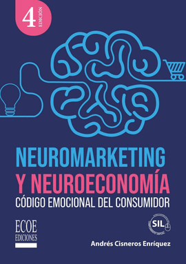 NEUROMARKETING Y NEUROECONOMÍA