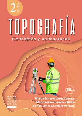 TOPOGRAFÍA. CONCEPTOS Y APLICACIONES