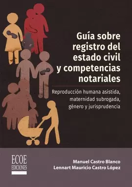 GUÍA SOBRE REGISTRO DEL ESTADO CIVIL Y COMPETENCIAS NOTARIALES