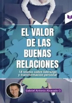 EL VALOR DE LAS BUENAS RELACIONES