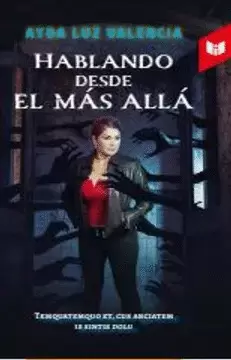 HABLANDO DESDE EL MÁS ALLÁ