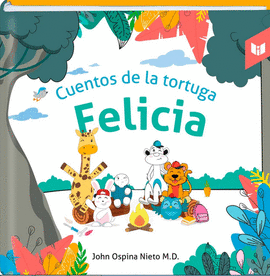 CUENTOS DE LA TORTUGA FELICIA