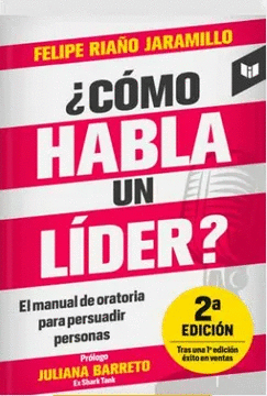 ¿CÓMO HABLA UN LÍDER? 2ED