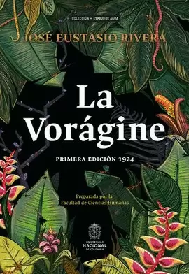 LA VORÁGINE (PRIMERA EDICIÓN 1924)